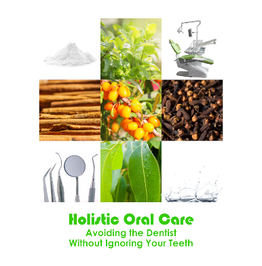 Holistic Oral Health Care Guide